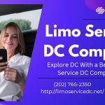 Explore DC With a Best Limo Service DC Company